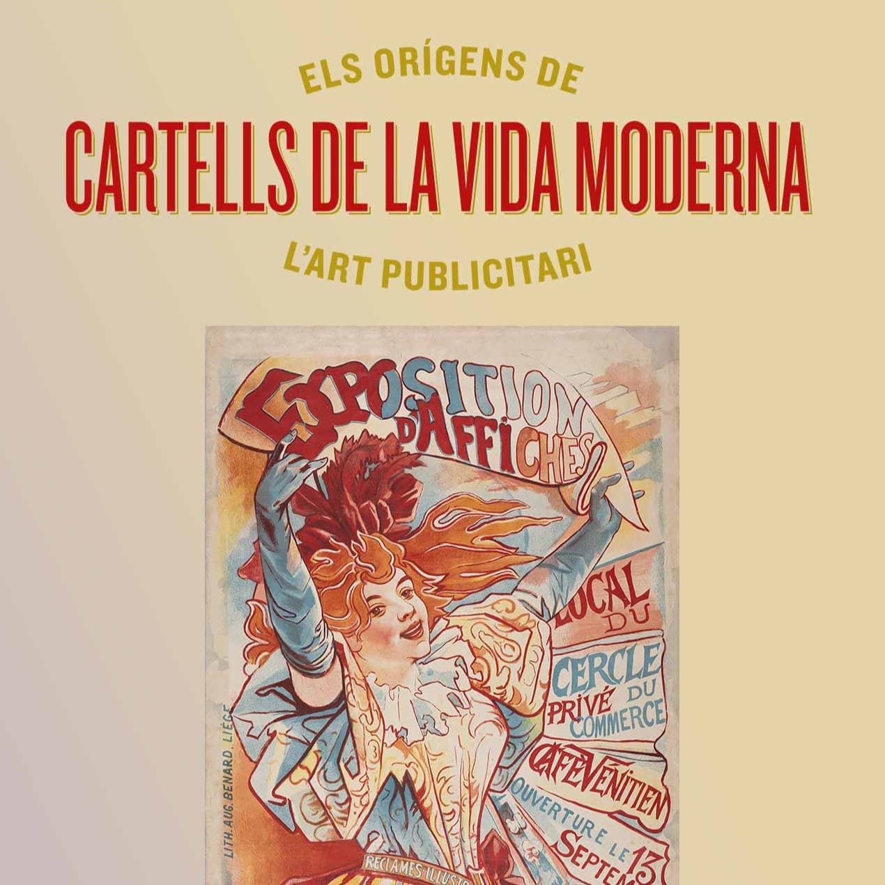 Cartells de la vida moderna. Els orígens de l'art publicitari