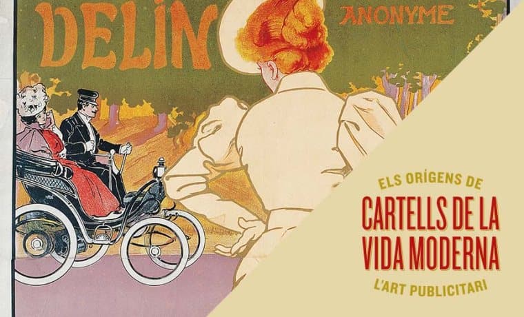 Cartells de la vida moderna. Els orígens de l'art publicitari