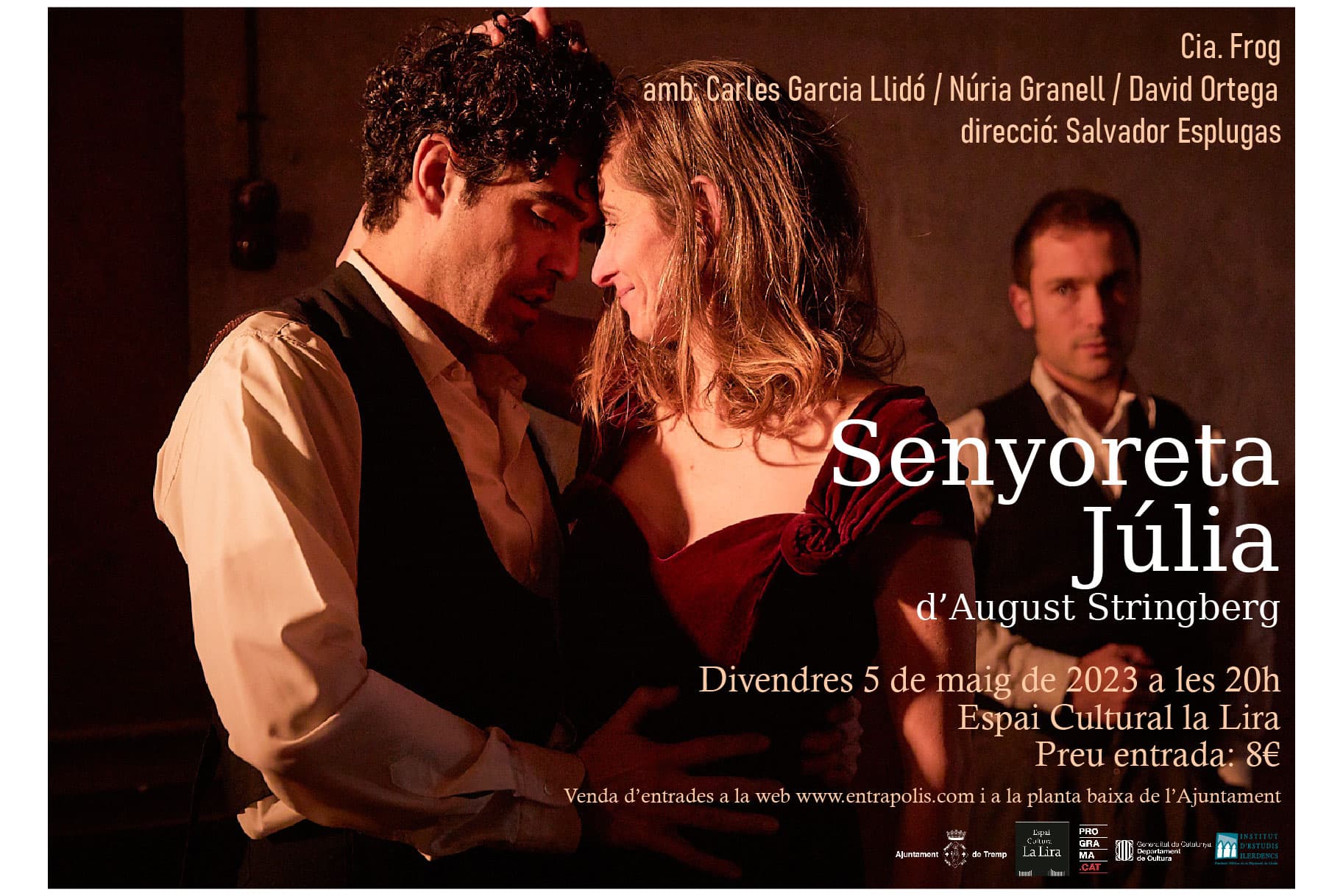Teatre: Senyoreta Júlia amb l'actor trempolí David Ortega