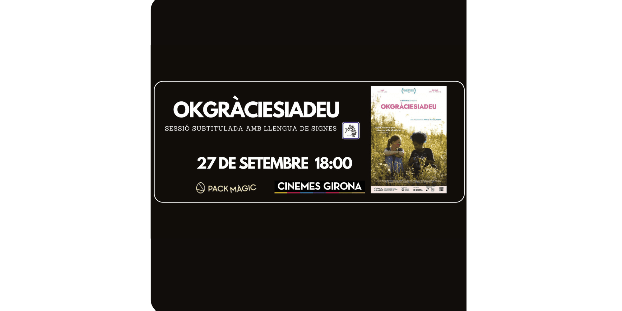 Pel·lícula OKGRÀCIESIADEU