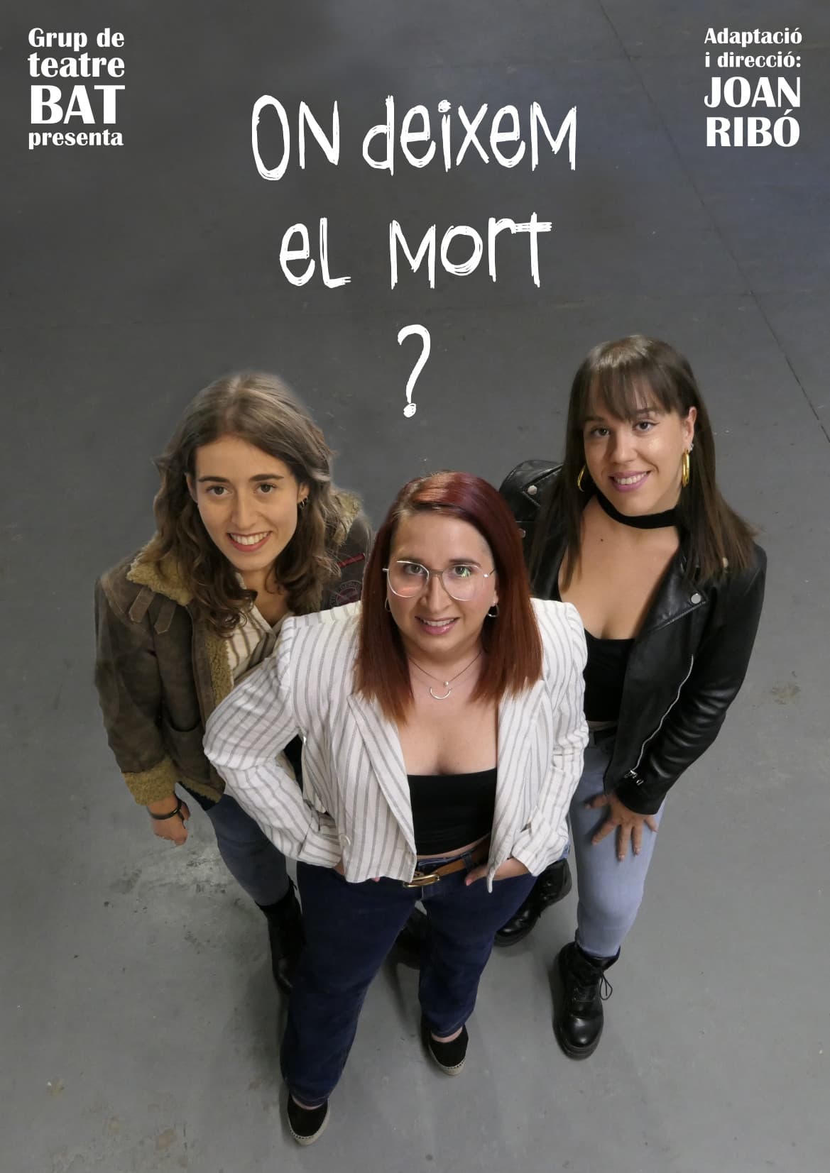 On deixem el mort?