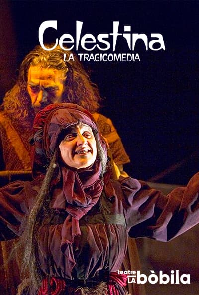 CELESTINA, LA TRAGICOMEDIA