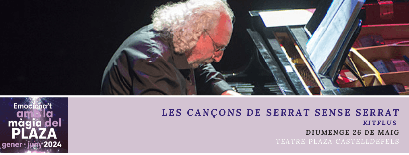 Les cançons de Serrat sense Serrat amb Kitflus