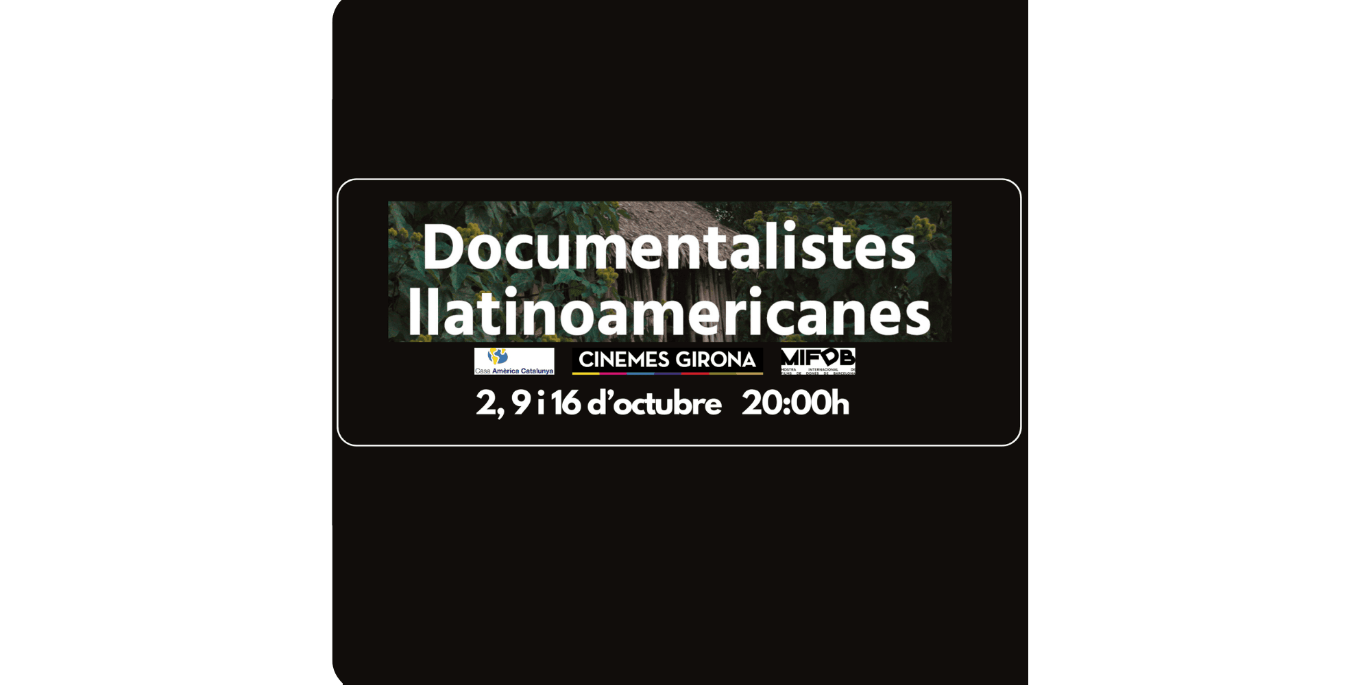 Cicle de Documentalistes Llatinoamericanes: La Bonga , Araya. Vento na Fronteira
