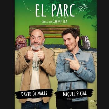 EL PARC amb Miquel Sitjà i David Olivares