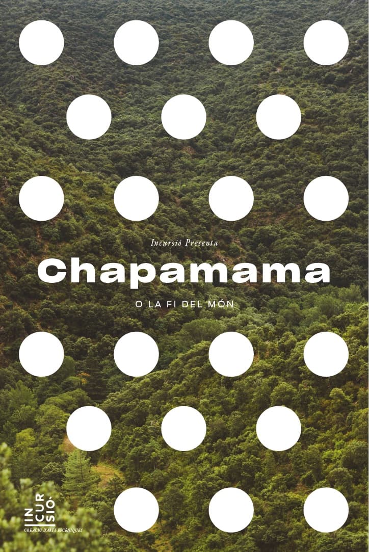 CHAPAMAMA o al fi del món